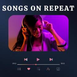 Songs on Repeat (2024) - Pop, Rock, Rap, Dance