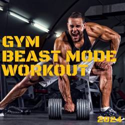 Gym Beast Mode Workout 2024 (2024) FLAC - Rock