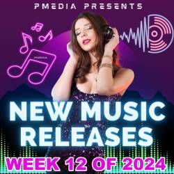 New Music Releases Week 12 of 2024 (2024) FLAC - Pop, Dance, Rock, RnB, Hip Hop, Rap