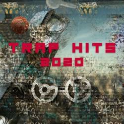 Trap Hits 2020 (2024) - Rap