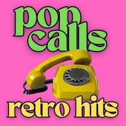 Pop Calls Retro Hits (2024) - Pop, Rock