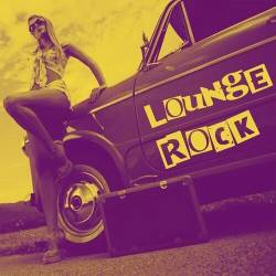 Lounge Rock (2024) FLAC - Lounge, Easy Listening, Jazzy