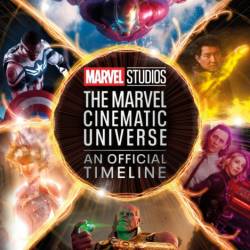 Marvel Studios The Marvel Cinematic Universe An Official Timeline - Anthony Brezni...