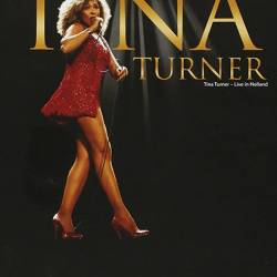 Tina Turner: 50 Anniversary Tour - Live in Holland (2009) HDTV 1080i