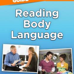 The Complete Idiot's Guide to Reading Body Language: Everything You Need to Understand What People Aren't Saying - Susan Constantine