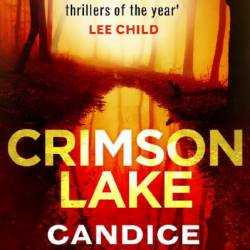 Crimson Lake - Candice Fox