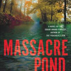 Massacre Pond - Paul Doiron