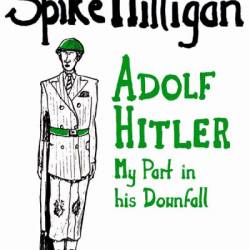 Monty: His Part in My Victory - Spike Milligan