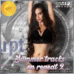 Summer tracks on repeat 2 (2024) - Pop, Dance, RnB