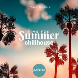 Time for Summer Chillhouse Chillout Your Mind (2024) FLAC - Balearic, Downtempo