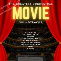 The Greatest Orchestral Movie Soundtrack (2024) - Soundtrack