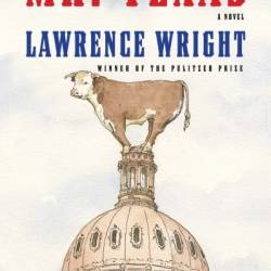 Mr. Texas: A novel - Lawrence Wright