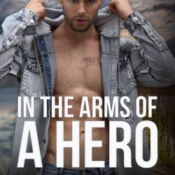 In the Arms of a Hero - Beverly Barton