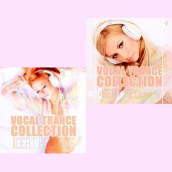 Vocal Trance Collection Vol. 1-2 (2023-2024) - Vocal Trance, Trance, Uplifting Trance