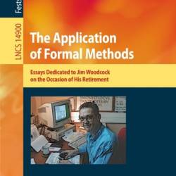 Leveraging Applications of Formal Methods, Verification and Validation: Applications: 9th International Symposium on Leveraging Applications of Formal Methods, ISoLA 2020, Rhodes, Greece, October 20-30, 2020, Proceedings, Part III - Tiziana Margaria