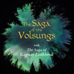 The Saga of the Volsungs: With the Saga of Ragnar Lothbrok - Hackett Publishing Company