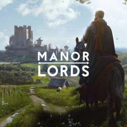 Manor Lords [v 0.8.004] (2024) PC | Early Access