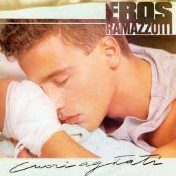 Eros Ramazzotti - Cuori agitati (Remastered 192 khz) (1985)-(2021)