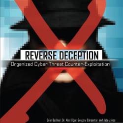 Reverse Deception: Organized Cyber Threat Counter-Exploitation - Sean Bodmer