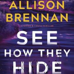 See How They Hide - Brennan