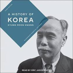 A History of Korea - [AUDIOBOOK]