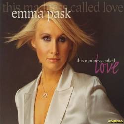 Emma Pask - This Madness Called Love (2025)