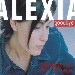 Alexia - Goodbye (Original Remixes) (2015)