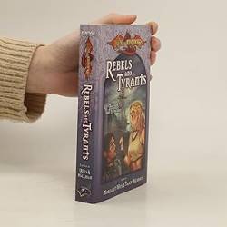 Rebels and Tyrants - Margaret Weis