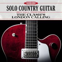 Solo Sounds - The Clash's London Calling: Solo Country Guitar (2017)
