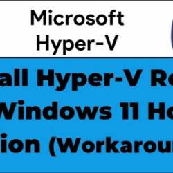 Microsoft Hyper-V On Windows Server 2025 & Windows 11