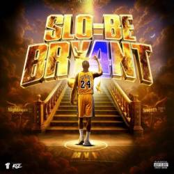 Young Slo-Be - Slo-Be Bryant 4: MVP (2025)