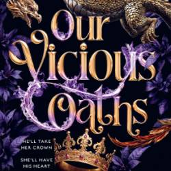 Our Vicious Oaths - N. E. Davenport
