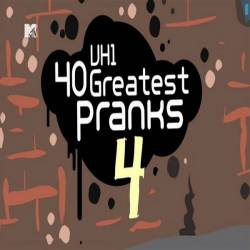 VH1: 40   / VH1's 40 Greatest Pranks 4 / (2013) DVB