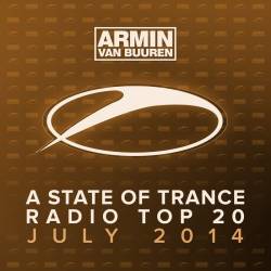 A State Of Trance Radio Top 20 - July 2014 (Including Classic Reloaded Bonus Track) (2014) MP3