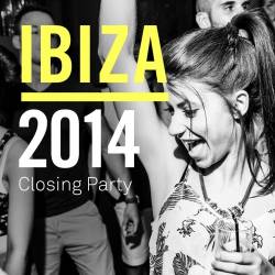VA - Ibiza 2014 Closing Party (2014)