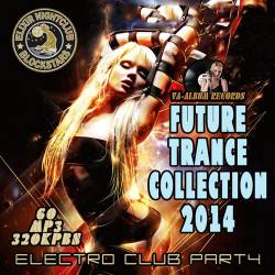 VA - Future Trance Collection (2014)