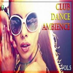 Club Dance Ambience Vol. 5 (2015) MP3