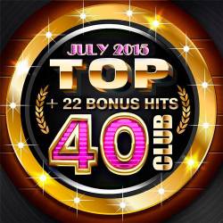 Top Club 40 - July 2015 (2015)