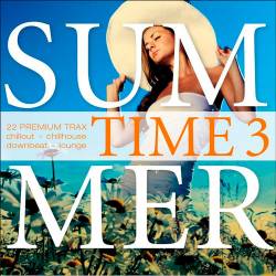 Summer Time Vol.3 - 22 Premium Trax (2015)