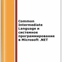 Common Intermediate Language     Microsoft .NET