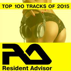 Resident Advisor Top 100 Charted Tracks Of 2015 (2016)