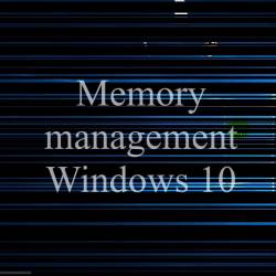   (Memory management)   Windows 10 (2015)