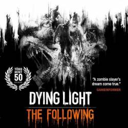 Dying Light: The Following - Enhanced Edition (v 1.11.1 + DLCs/2016/RUS/ENG/MULTi9) Repack  R.G. Catalyst