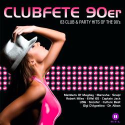 Clubfete 90er - 60 Club & Party Hits Of The 90s (2016)
