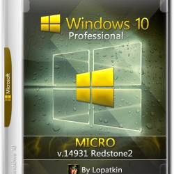 Windows 10 Pro x86/x64 v.14931 RS2 MICRO by Lopatkin (RUS/2016)