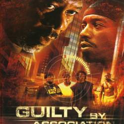   / Guilty by Association (2003) DVDRip ( ,  ,  )