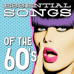Essential Pretty Songs 60s (2016) MP3