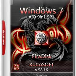 Windows 7 SP1 AIO 9in1 x86/x64 KottoSOFT v.58.16 FiraDisk (RUS/2016)