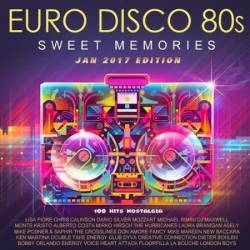 Sweet Memories: Euro Disco 80s (2017) MP3