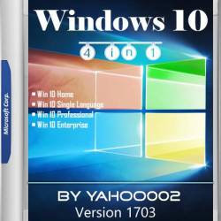Windows 10 4in1 10.0.15063.0 Version 1703 by yahoo002 (x64/RUS)